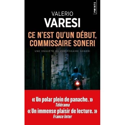 Ce N'est Qu'un Dbut, Commissaire Soneri    Format Poche 
