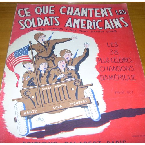 Ce Que Chantent Les Soldats Amricains
