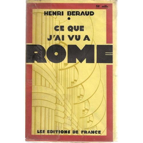 Ce Que J'ai Vu  Rome   de Henri Beraud 