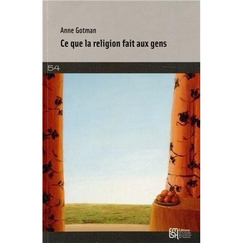 Ce Que La Religion Fait Aux Gens   de Gotman Anne  Format Broch 