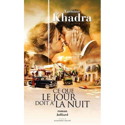 Ce Que Le Jour Doit  La Nuit  