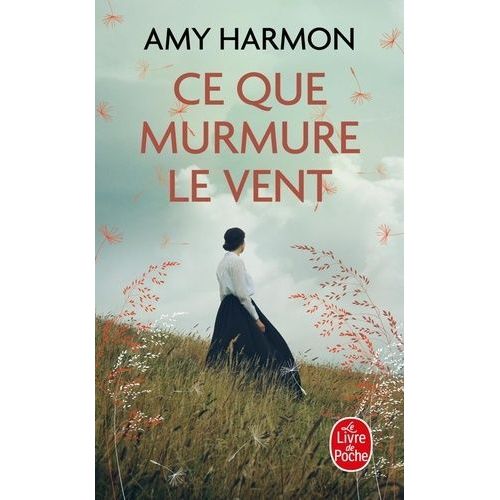 Ce Que Murmure Le Vent    Format Poche 
