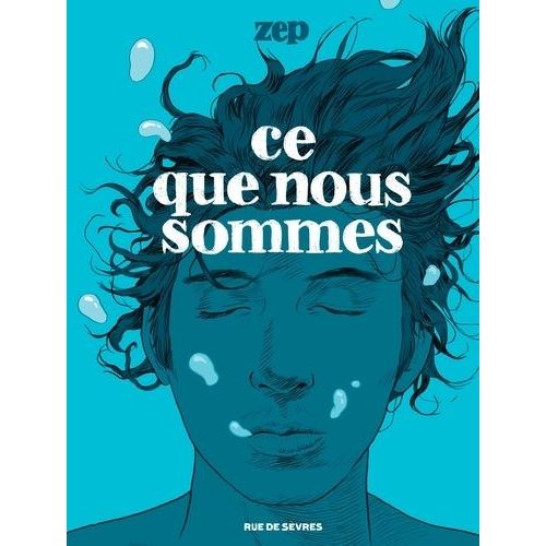 Ce Que Nous Sommes   de Zep  Format Album 