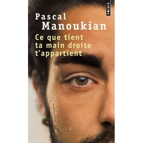 Ce Que Tient Ta Main Droite T'appartient    Format Poche 