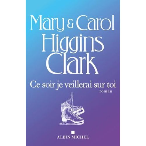 Ce Soir Je Veillerai Sur Toi  