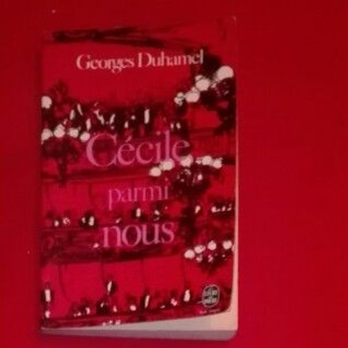Ccile Parmi Nous   de georges Duhamel  Format Poche 