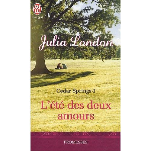 Cedar Springs - Tome 1 - L't Des Deux Amours    Format Poche 