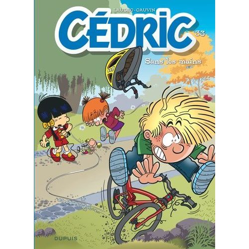 Cdric - Tome 33 - Sans Les Mains    Format Album 