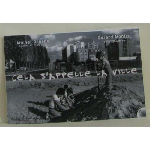 Cela S'appelle La Ville (+ Cd)   de Dreano, G. Monico, M.