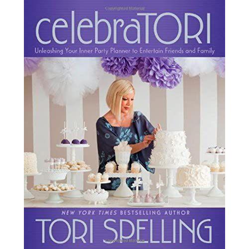 Celebratori: Unleashing Your Inner Party Planner To Entertain Friends And Family   de Spelling, Tori  Format Broch 