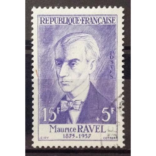 Clbrits 1956 - Xv Au Xxme Sicle - Maurice Ravel 15f+5f (Trs Joli N 1071) Obl - Cote 10,00 - France Anne 1956 - N23163