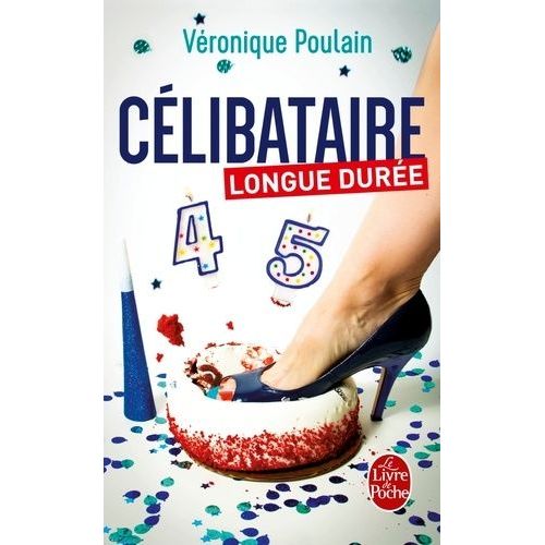 Clibataire Longue Dure    Format Poche 
