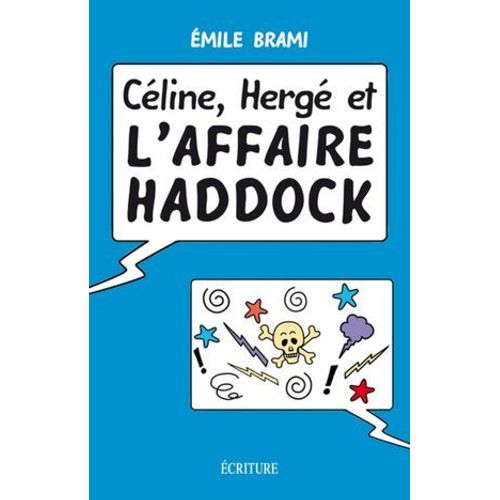 Cline, Herg Et L'affaire Haddock  
