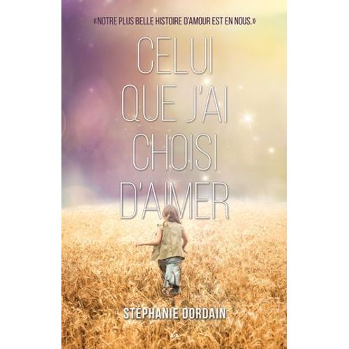 Celui Que J'ai Choisi D'aimer  