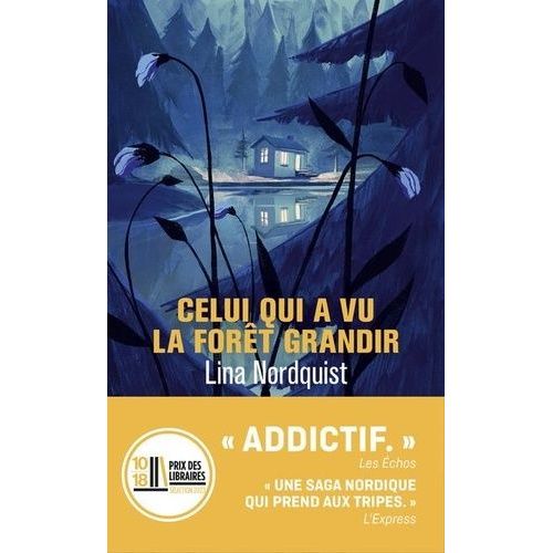 Celui Qui A Vu La Fort Grandir   de Nordquist Lina  Format Poche 