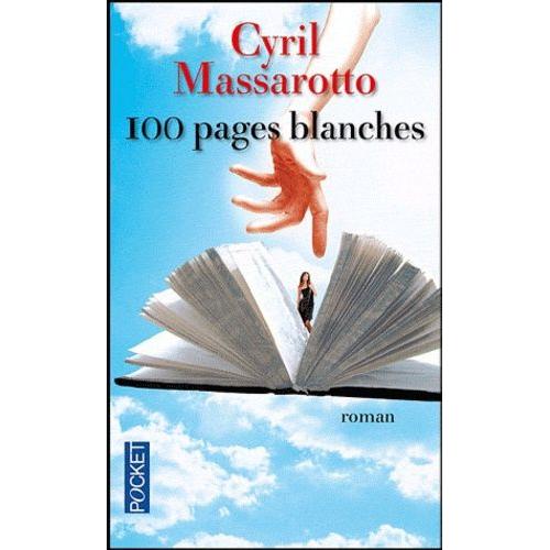 Cent Pages Blanches   de Massarotto Cyril  Format Poche 
