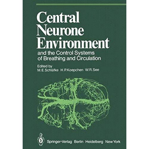 Central Neurone Environment And The Control Systems Of Breathing And Circulation    Format Broch 