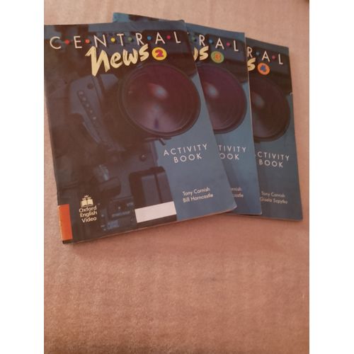 Central News Activity Book 2 , 3 Et 4  dition Oxford University Press   De Tony Cornish , Bill Horncastle Et Gisela Szpytko