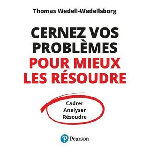 Cernez Vos Problmes Pour Mieux Les Rsoudre  