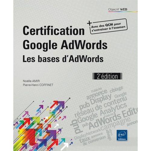 Certification Google Adwords - Les Bases D'adwords    Format Beau livre 