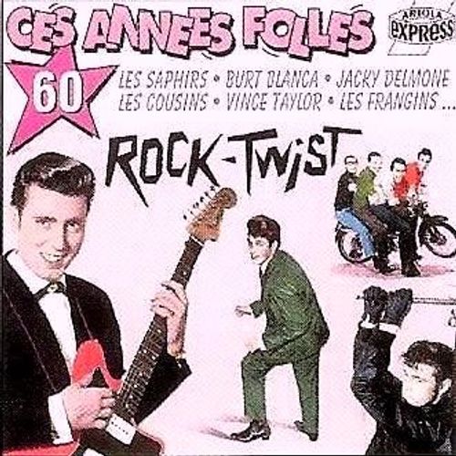 Ces années folles 60 ROCK - TWIST - CD | Rakuten