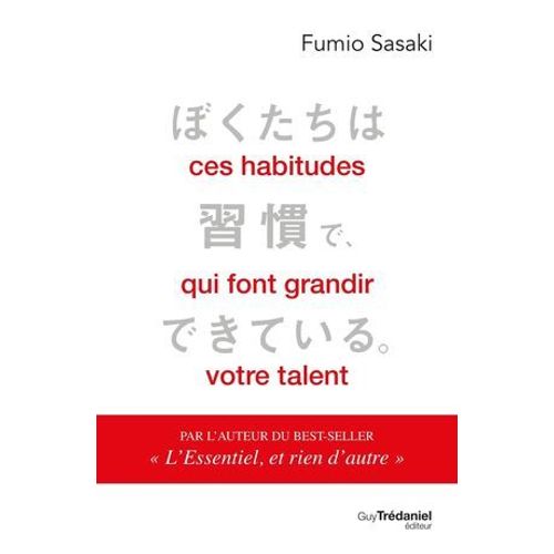 Ces Habitudes Qui Font Grandir Votre Talent  