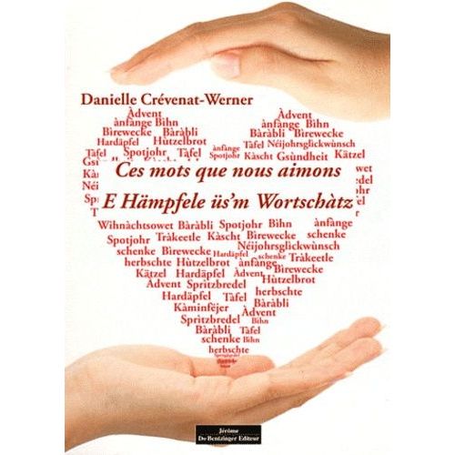 Ces Mots Que Nous Aimons - Volume 1   de Crvenat-Werner Danielle  Format Broch 
