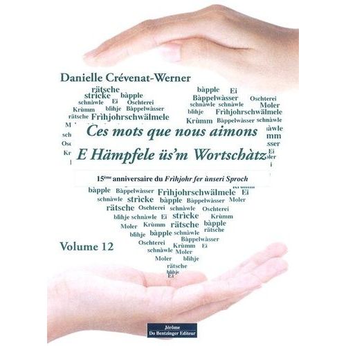Ces Mots Que Nous Aimons - Volume 13   de Crvenat-Werner Danielle  Format Poche 