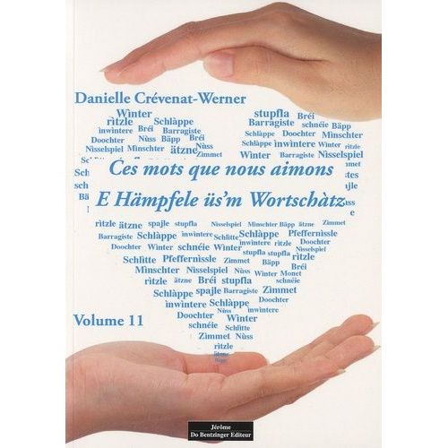 Ces Mots Que Nous Aimons - Volume 11   de Crvenat-Werner Danielle  Format Broch 