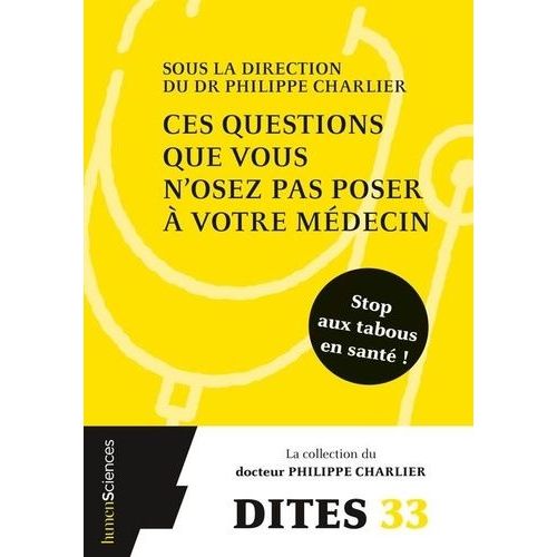 Ces Questions Que Vous N'osez Pas Poser  Votre Mdecin    Format Grand Format 