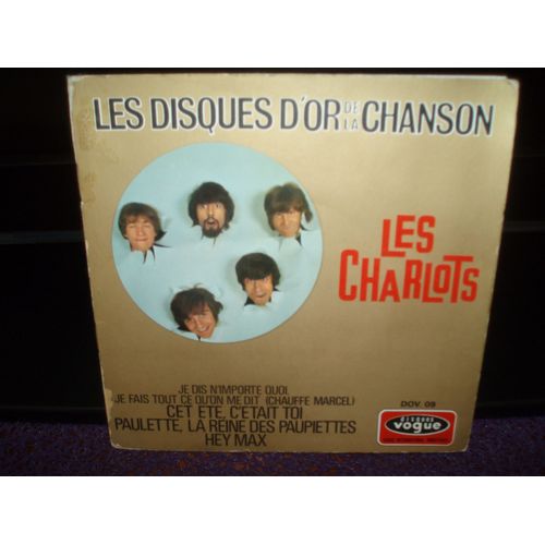 Cet Ete C'etait Toi +3 / Les Disques D'or De La Chanson. - Les Charlots