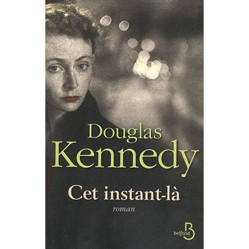 Cet Instant-L   de douglas kennedy  Format Broch 