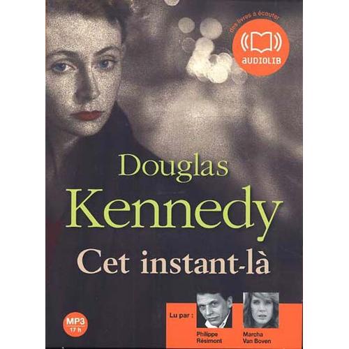 Cet Instant-L - Douglas Kennedy