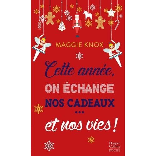 Cette Anne, On change Nos Cadeaux - Et Nos Vies !    Format Poche 