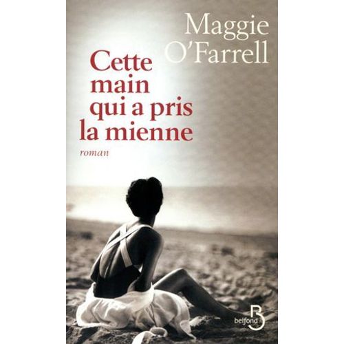Cette Main Qui A Pris La Mienne  