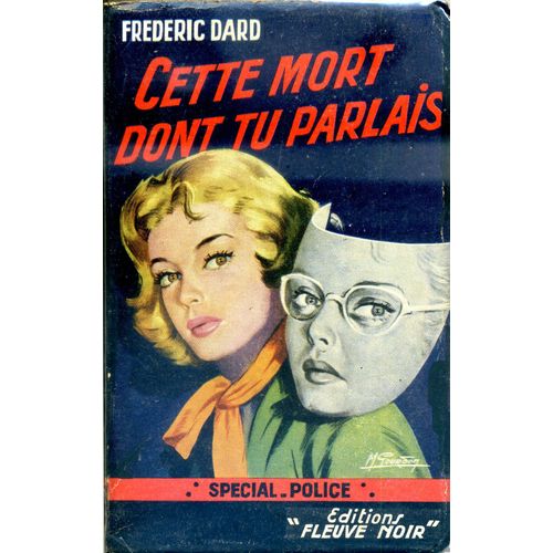 Cette Mort Dont Tu Parlais   de fredric dard  Format Broch 