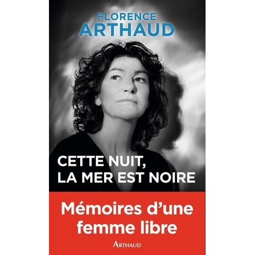 Cette Nuit, La Mer Est Noire    Format Broch 