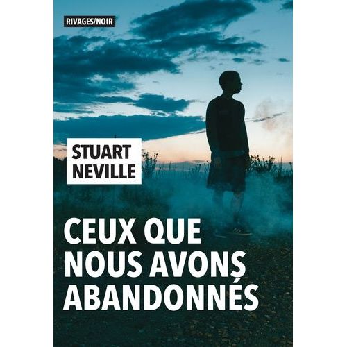 Ceux Que Nous Avons Abandonns    Format Poche 