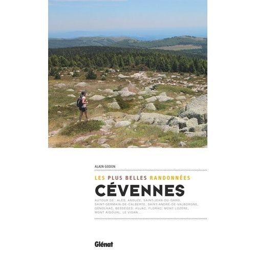 Cvennes - Les Plus Belles Randonnes   de alain godon  Format Beau livre 