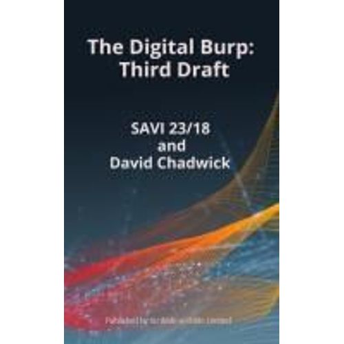 The Digital Burp Third Draft    Format Broch 