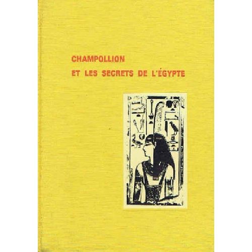Champollion Et Les Secrets De L'gypte   de dimitri sorokine 