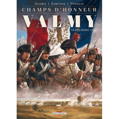 Champs D'honneur - Valmy - Septembre 1792 Broch ? dition Juin 2016   