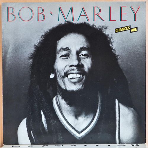 Chances Are - Bob Marley