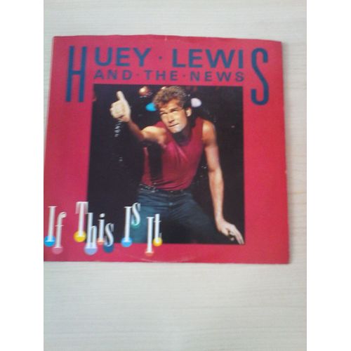 Change Of Heart / If This Is It (Wi - Huey Lewis