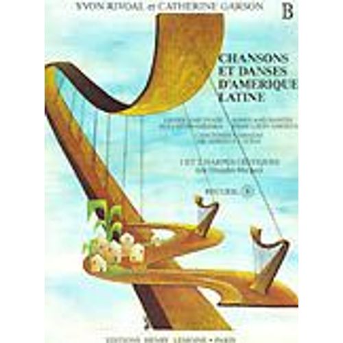 Chansons Et Danses D'amrique Latine, Recueil B