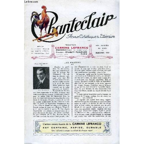 Chanteclair N 293 - Les Maitres Par Pierre Mac Orlan, Le Souvenir De Zola Par Gabriel Faure, Le Victoria Regia, Le Docteur Alexandre Gueniot, Le Chemin Familier Par Louis Esteve
