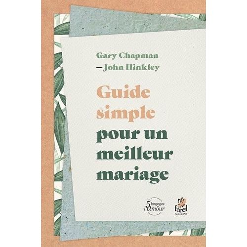 Guide Simple Pour Un Meilleur Mariage    Format Grand Format 