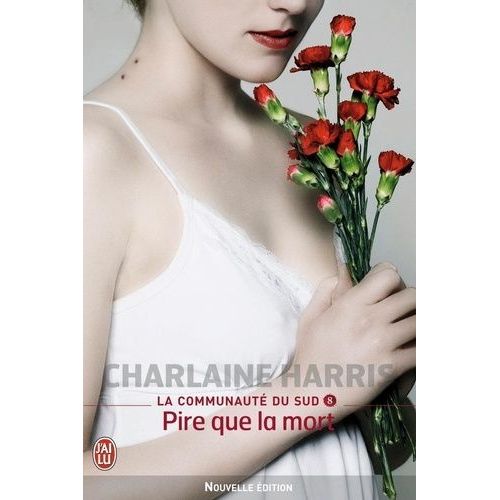 La Communaut Du Sud - Tome 8 - Pire Que La Mort    Format Poche 