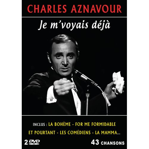Charles Aznavour : Je M'voyais Dj de Divers