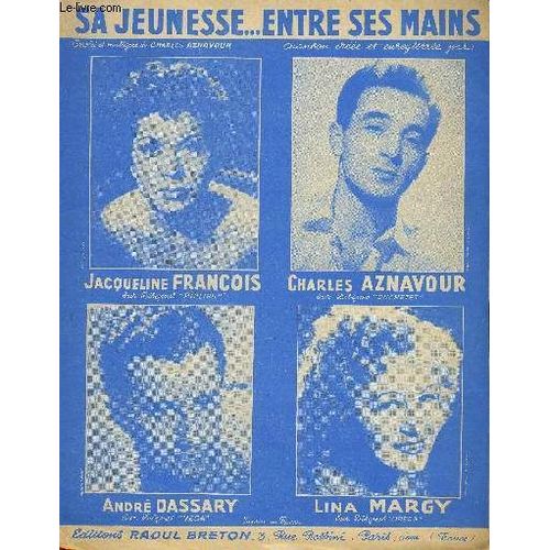 Sa Jeunesse...Entre Ses Mains Paroles Et Musique   de CHARLES AZNAVOUR